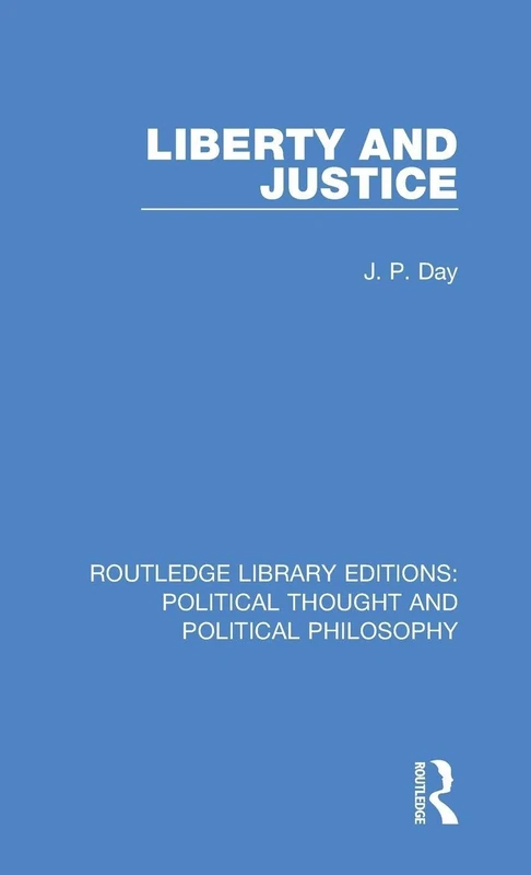 Routledge Liberty and Justice: 18 Political Philosophy Book - Image 1