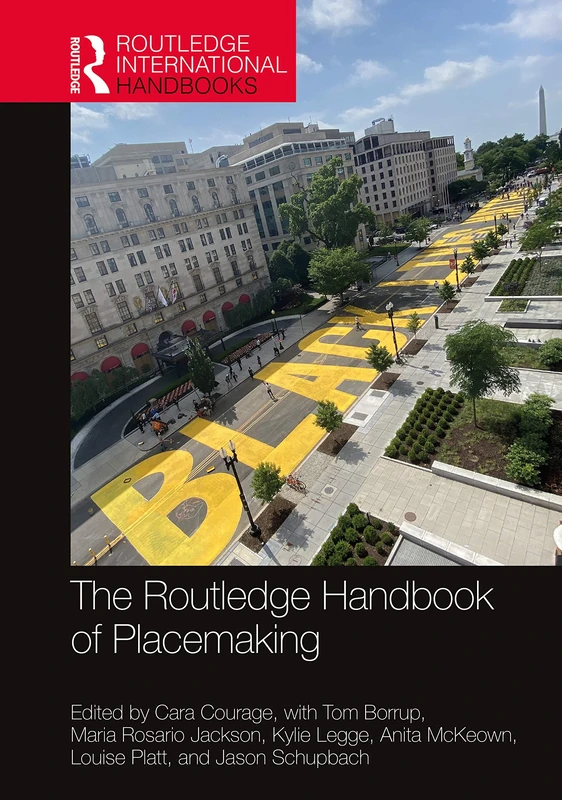The Routledge Handbook of Placemaking (Routledge International Handbooks)