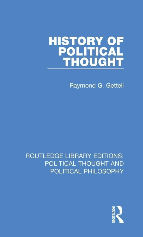 History of Political Thought: 25 (Routledge Library Editions: Political Thought and Political Philosophy)
