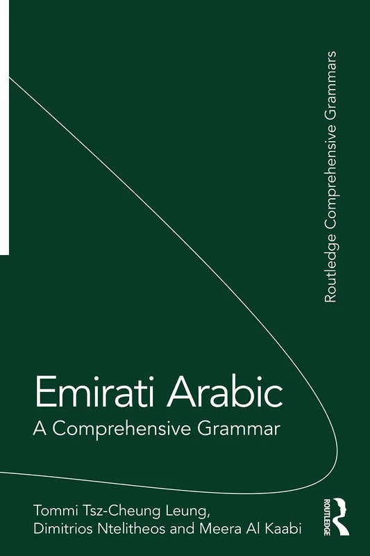 Emirati Arabic: A Comprehensive Grammar (Routledge Comprehensive Grammars)