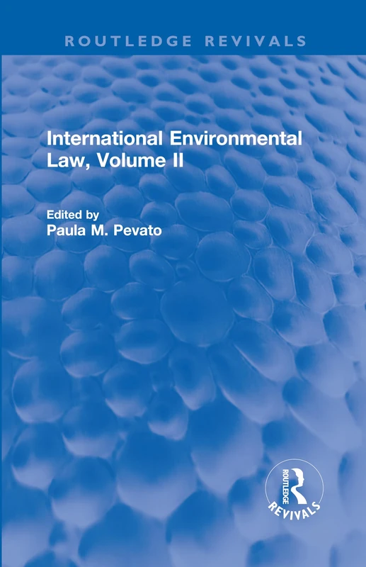 Routledge International Environmental Law, Volume II: 1-2
