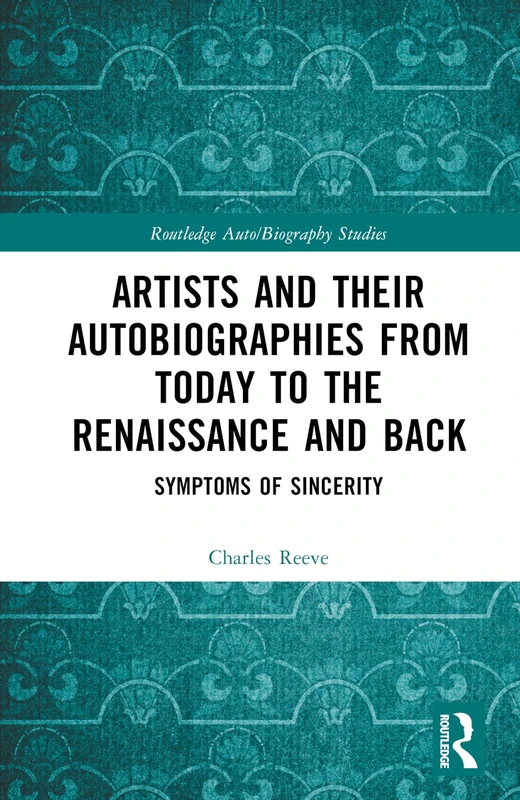 Routledge Artists and Their Autobiographies Book