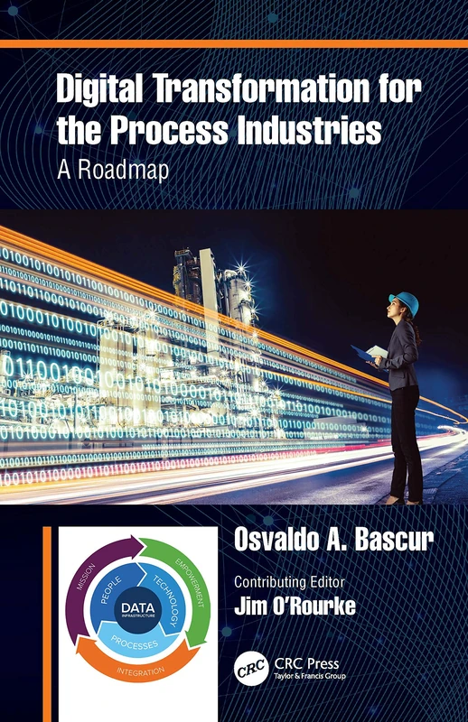 CRC Press - Digital Transformation for the Process Industries