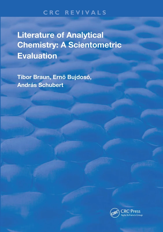 Literature Of Analytical Chemistry: A Scientometric Evaluation (Routledge Revivals) - Image 1