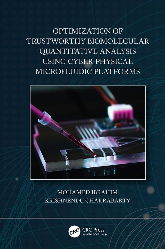 Optimization of Trustworthy Biomolecular Quantitative Analysis Using Cyber-Physical Microfluidic Platforms - Image 1