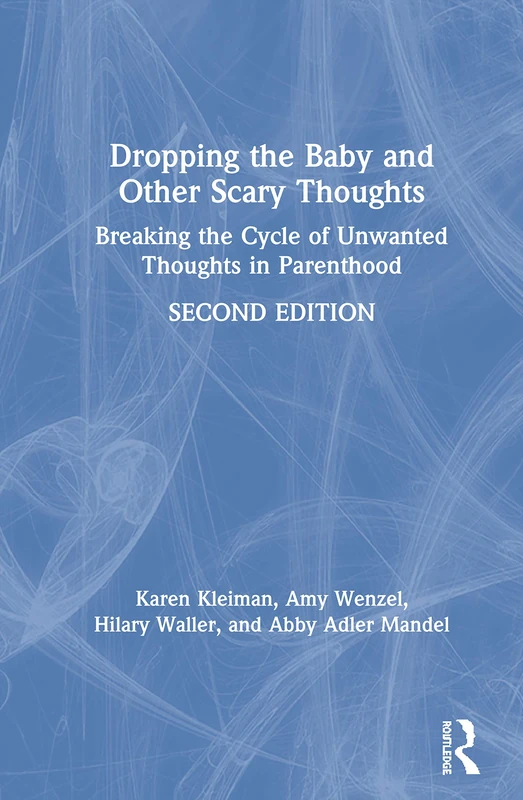 Routledge - Dropping the Baby and Other Scary Thoughts Book