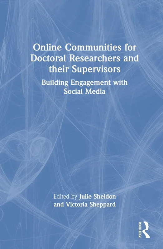 Routledge - Online Communities for Doctoral Researchers Book