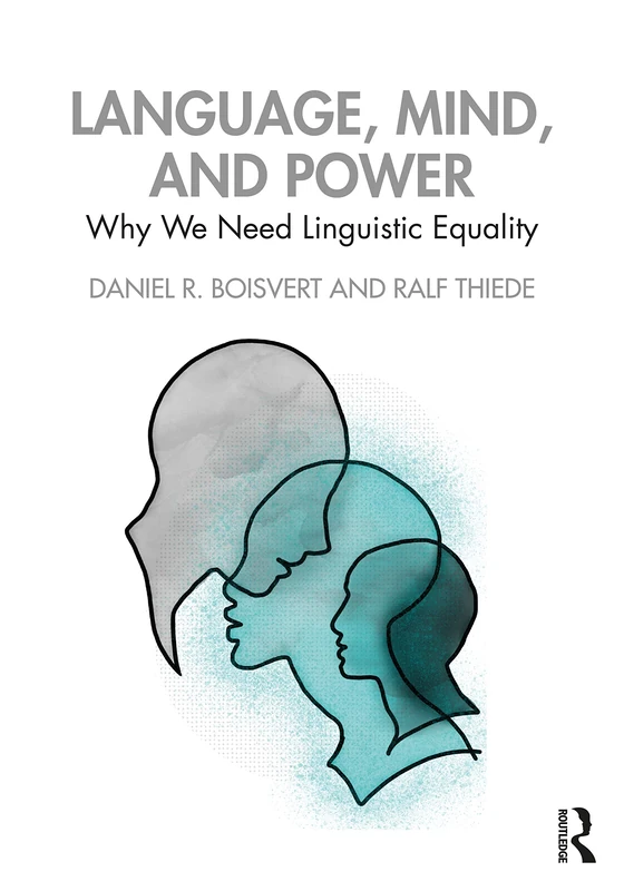 Language, Mind, and Power: Why We Need Linguistic Equality - Image 1