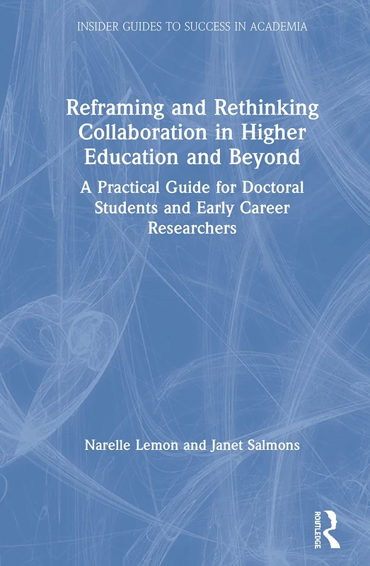 Routledge Reframing and Rethinking Collaboration Guide