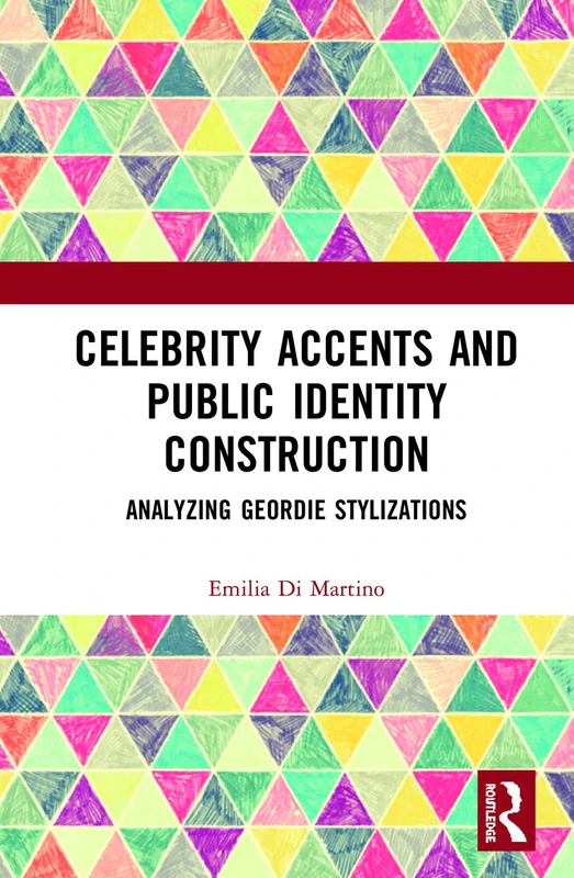 Routledge - Celebrity Accents and Public Identity Construction - Image 1