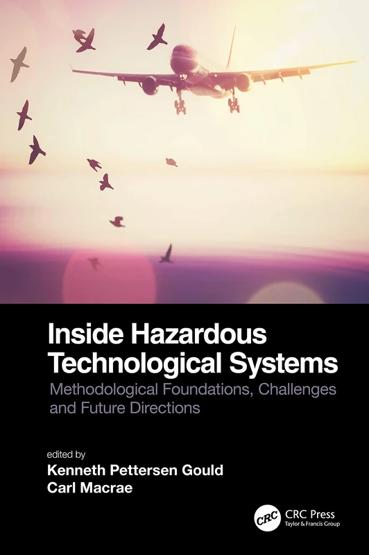 CRC Press - Inside Hazardous Technological Systems Book