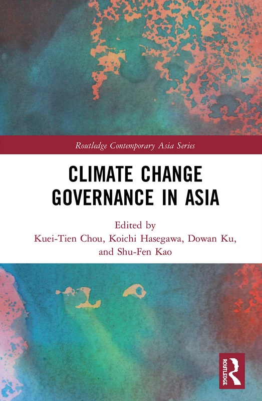 Routledge Climate Change Governance in Asia - Academic Book