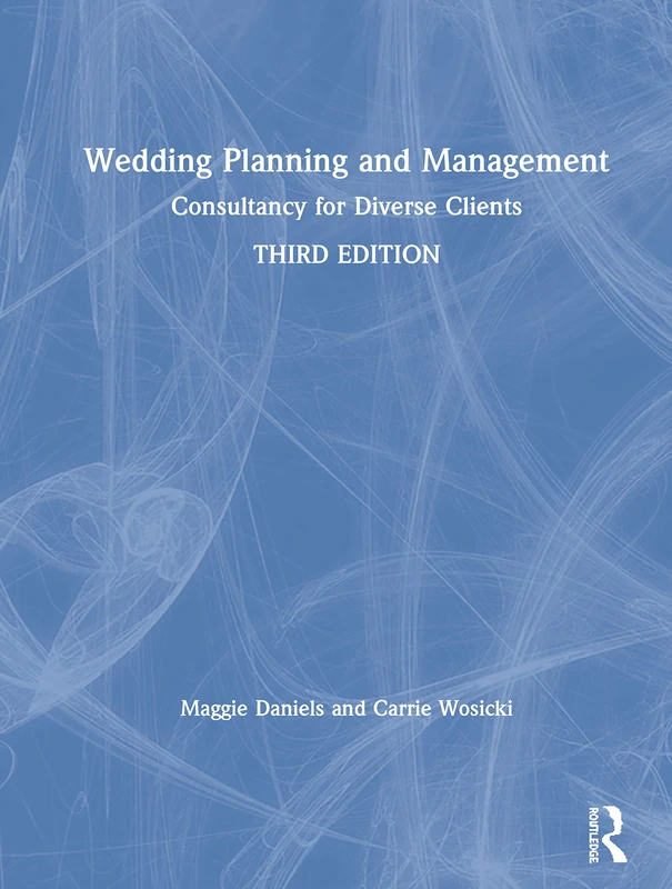 Routledge Wedding Planning and Management 3rd Edition Book