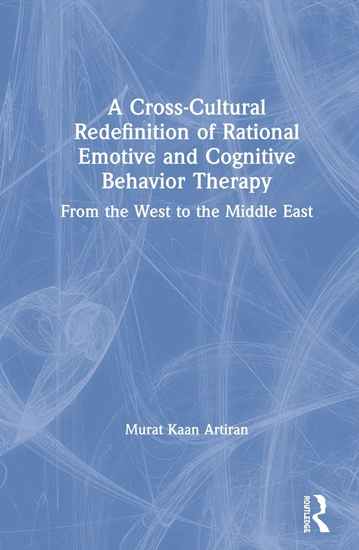 Routledge - A Cross-Cultural Redefinition of REBT and CBT