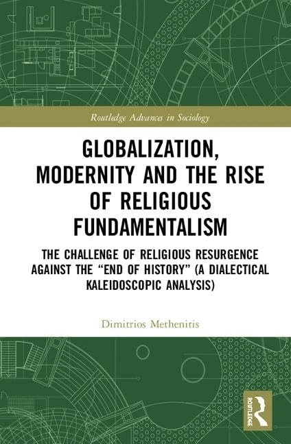 Routledge Globalization, Modernity and Religious Fundamentalism