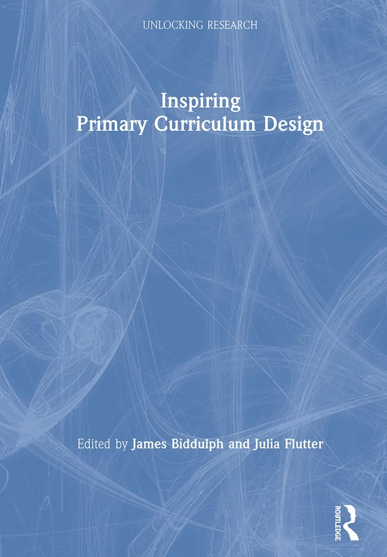 Routledge Inspiring Primary Curriculum Design Book - Image 1