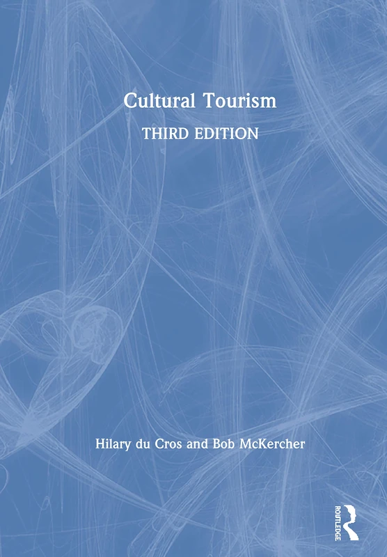 Cultural Tourism by Routledge - Heritage Management Guide