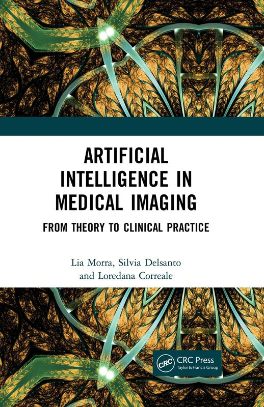 Artificial Intelligence in Medical Imaging: From Theory to Clinical Practice
