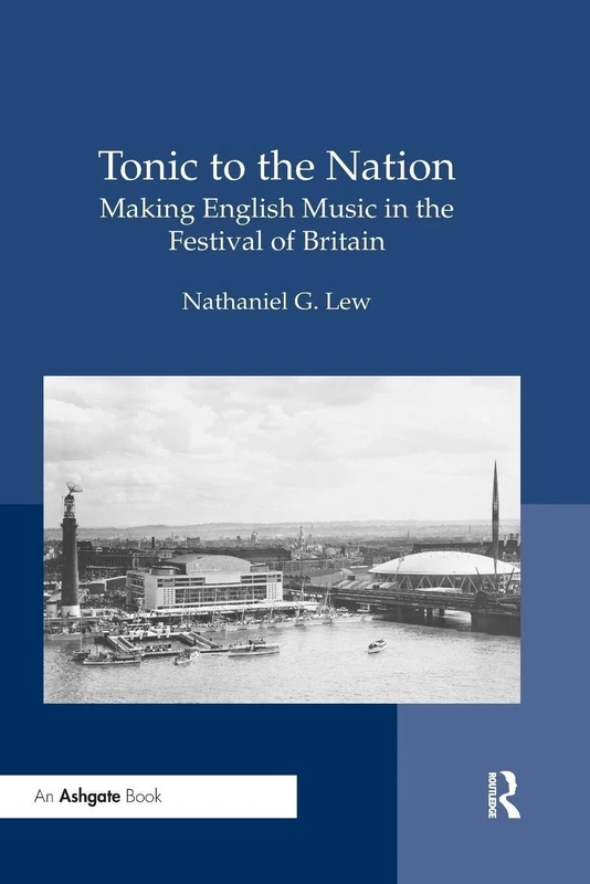Tonic to the Nation: Making English Music in the Festival of Britain - Image 1
