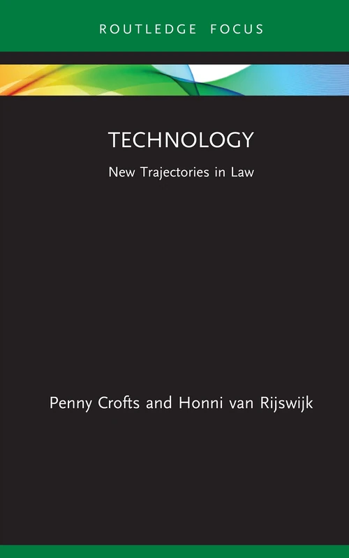 Technology: New Trajectories in Law