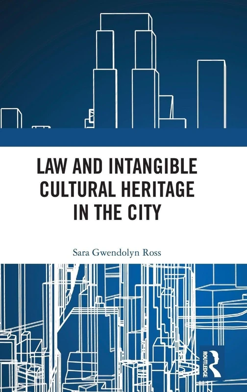 Law and Intangible Cultural Heritage in the City - Image 1