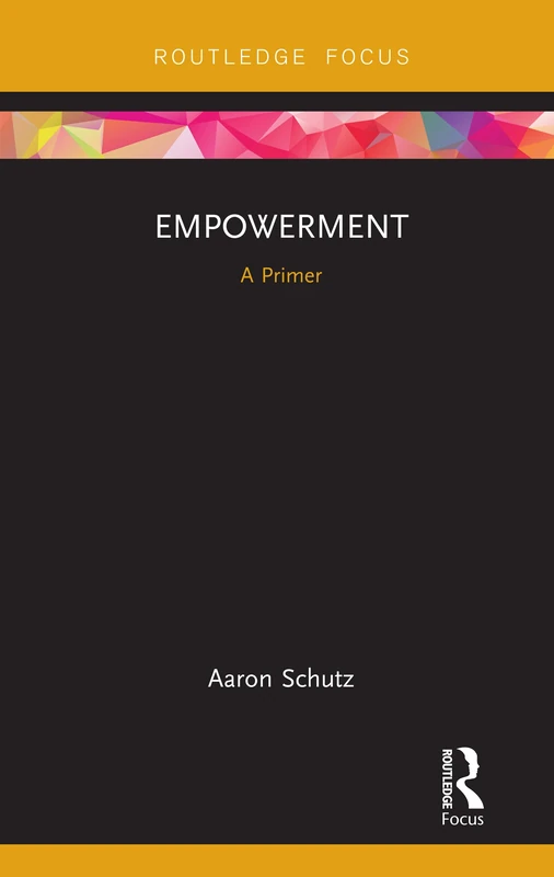 Routledge Empowerment: A Primer - Sociology and Anthropology Book - Image 1