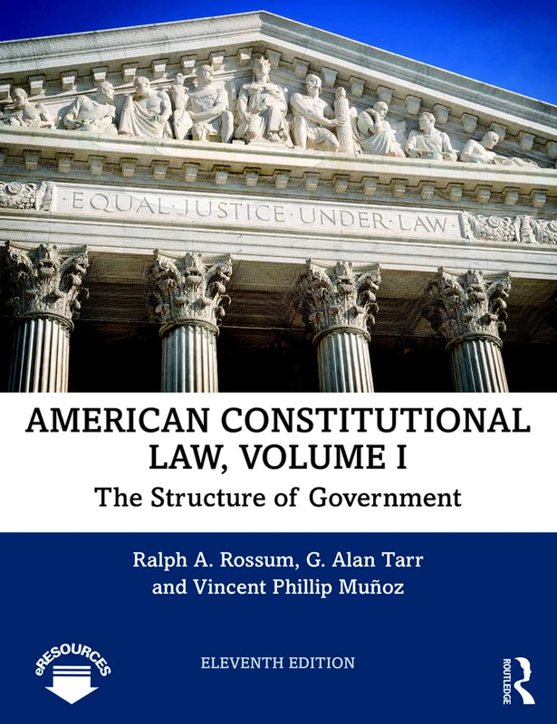 American Constitutional Law, Volume I: The Structure of Government: 1