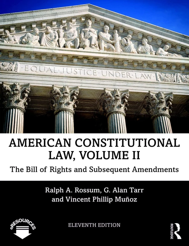 American Constitutional Law, Volume II: The Bill of Rights and Subsequent Amendments: 2