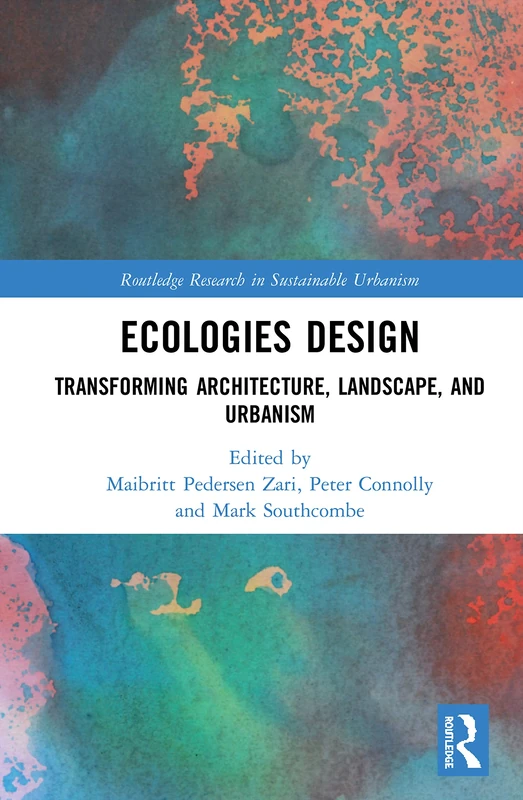 Routledge Ecologies Design - Architecture and Urbanism Book