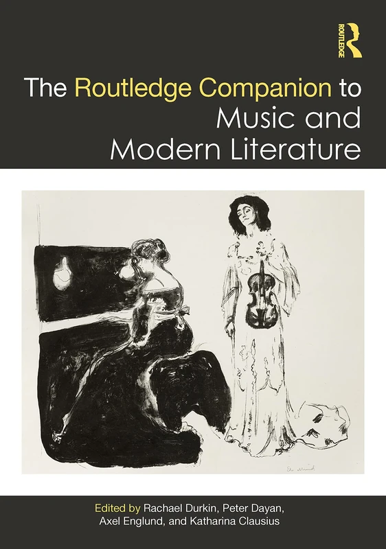 The Routledge Companion to Music and Modern Literature (Routledge Music Companions)