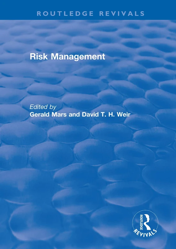 Risk Management, 2 Volume Set (Routledge Revivals)