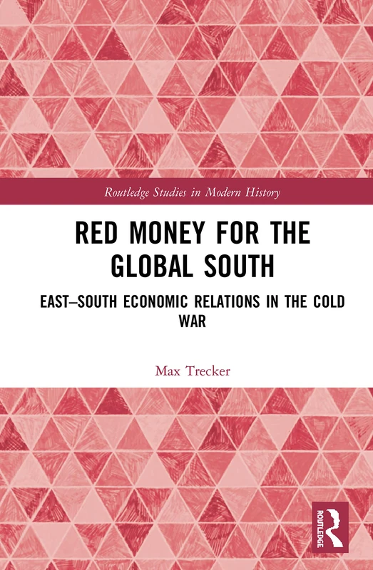 Routledge Red Money for the Global South - History Book