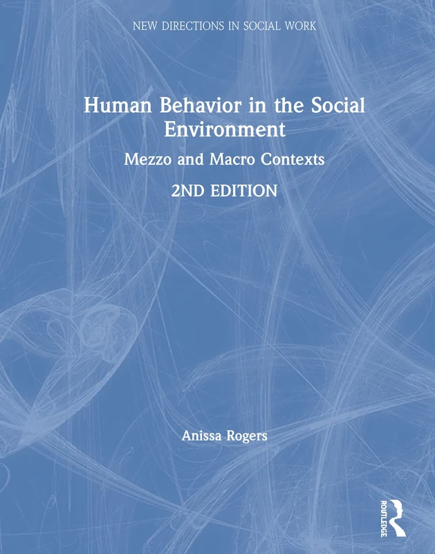 Routledge Human Behavior in the Social Environment Textbook