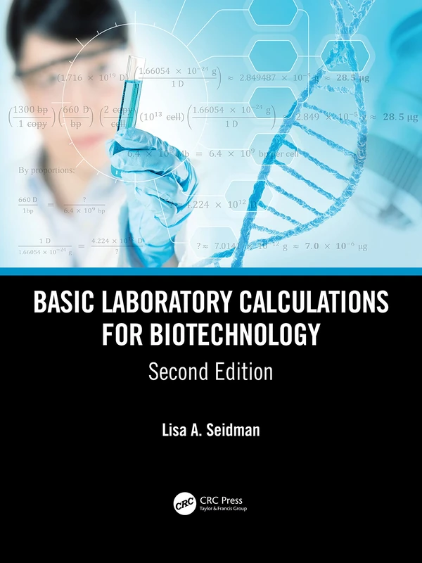 CRC Press - Basic Laboratory Calculations for Biotechnology