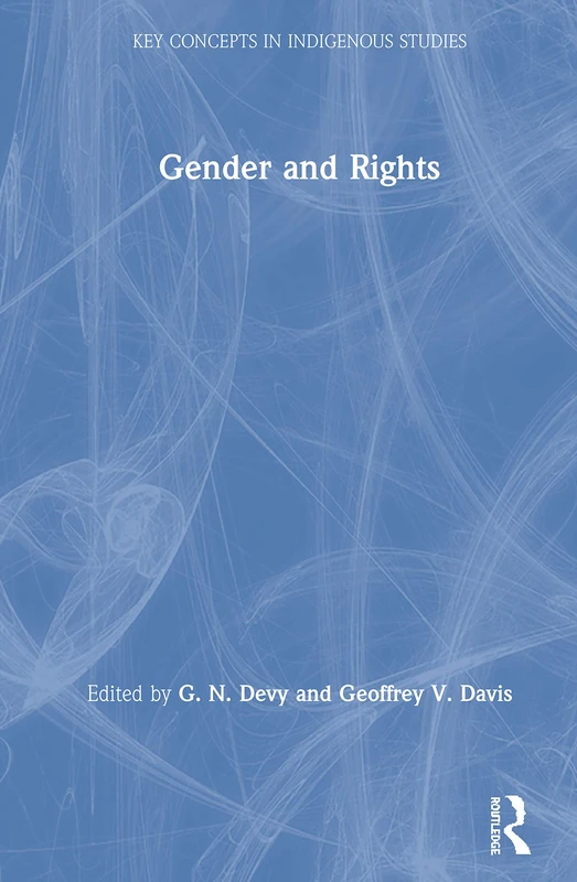 Routledge Gender and Rights - Key Concepts in Indigenous Studies