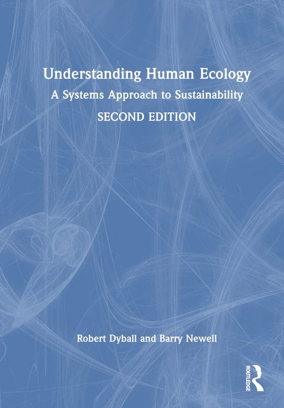 Routledge Understanding Human Ecology - Systems Approach Book
