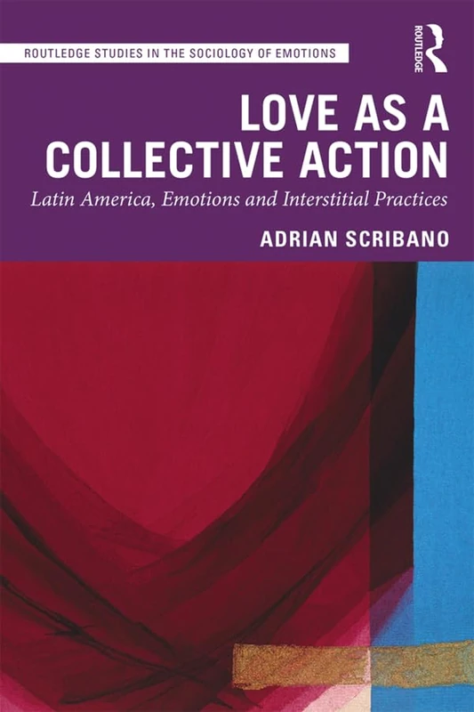 Routledge Love as a Collective Action Sociology Book