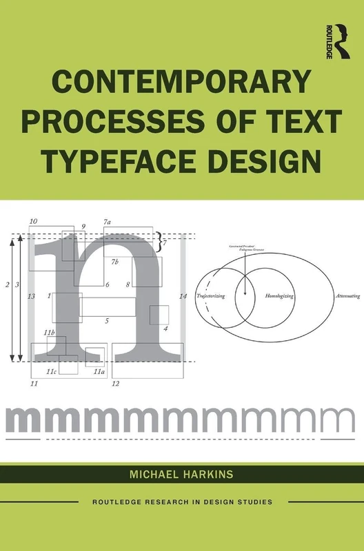 Routledge Contemporary Processes of Text Typeface Design Book
