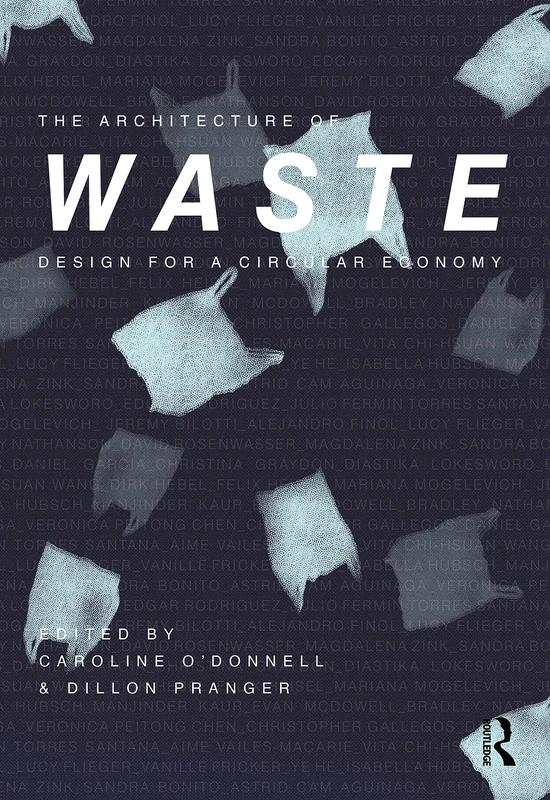 Routledge - The Architecture of Waste: Design for a Circular Economy - Image 1