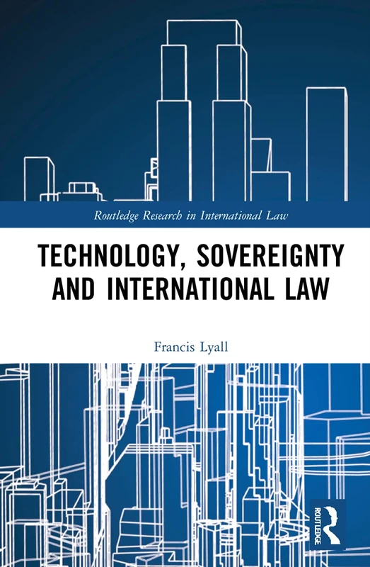 Routledge Technology, Sovereignty and International Law Book