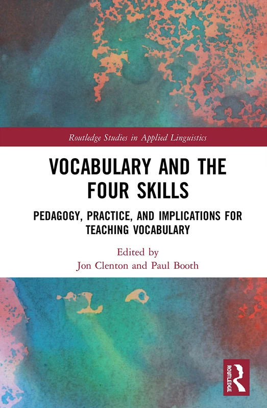 Routledge Vocabulary and the Four Skills - Applied Linguistics