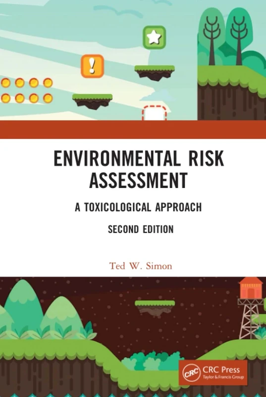 Environmental Risk Assessment: A Toxicological Approach