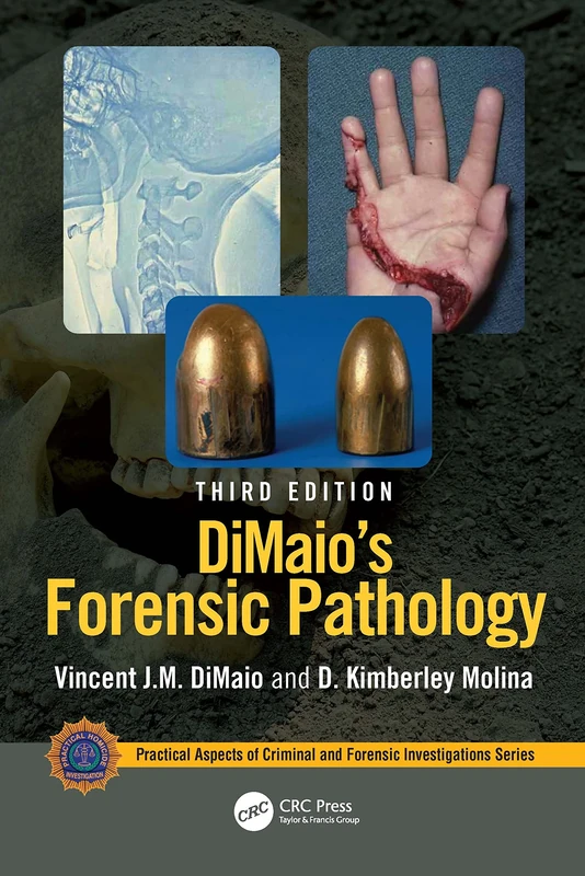 DiMaio's Forensic Pathology (Practical Aspects of Criminal and Forensic Investigations) - Image 1