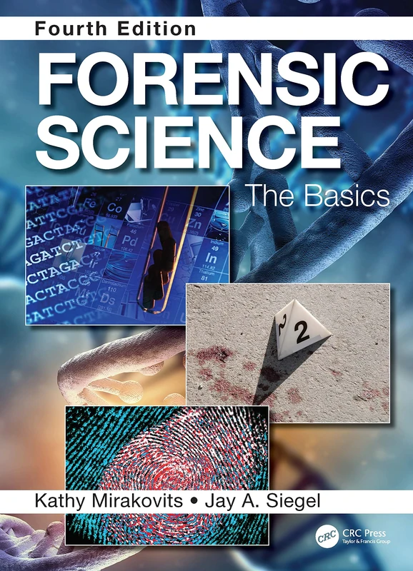 CRC Press Forensic Science: The Basics, Fourth Edition Book