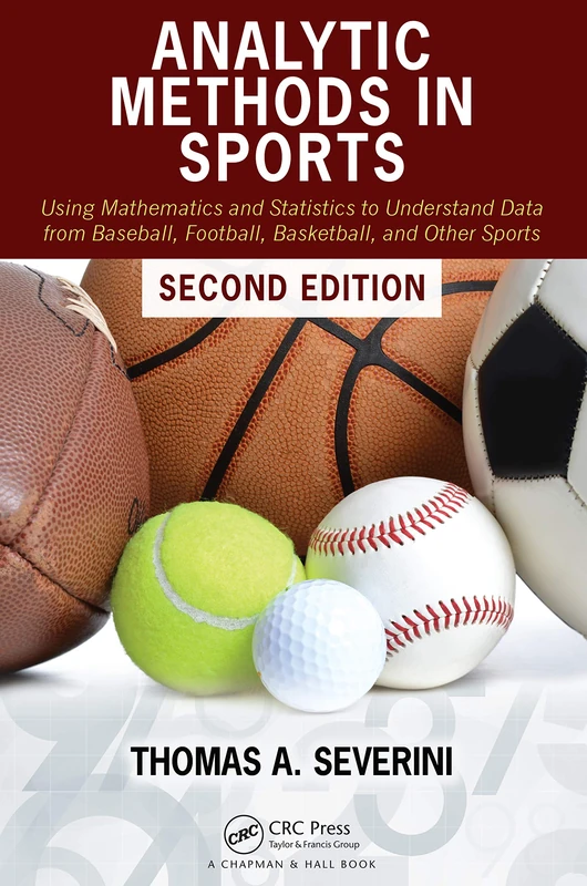 CRC Press Analytic Methods in Sports - Mathematics and Statistics