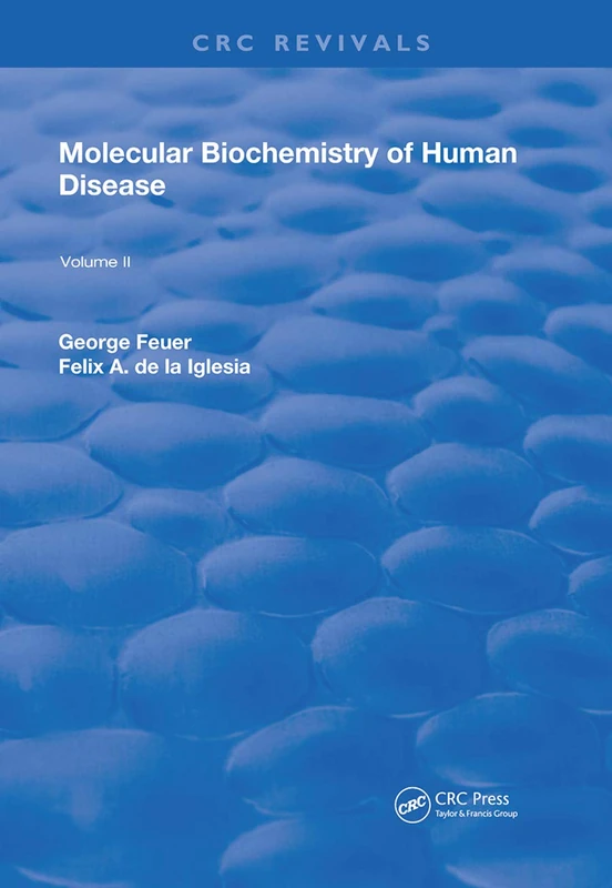 Molecular Biochemistry of Human Disease Vol 2 - CRC Press - Image 1
