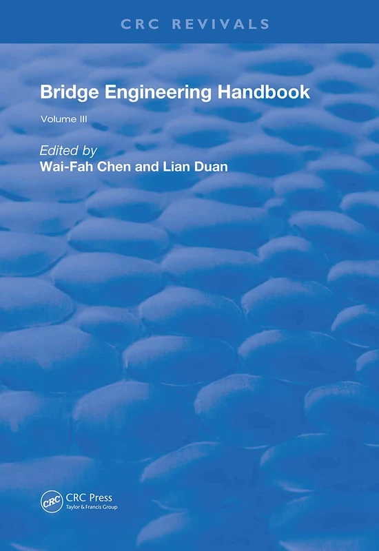 Bridge Engineering Handbook: Volume 3 (Routledge Revivals)