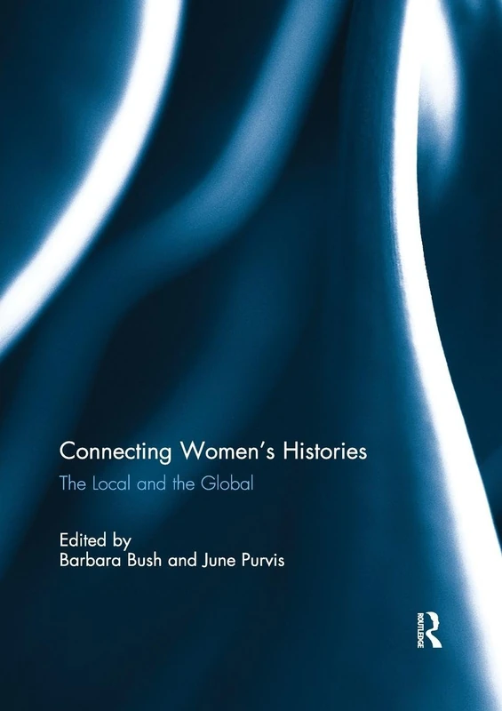Connecting Women's Histories: The local and the global - Image 1