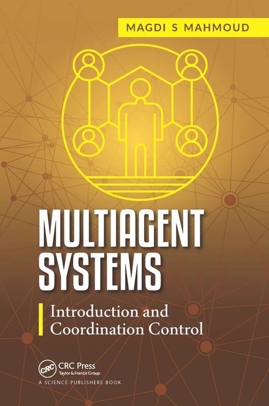 Multiagent Systems: Introduction and Coordination Control