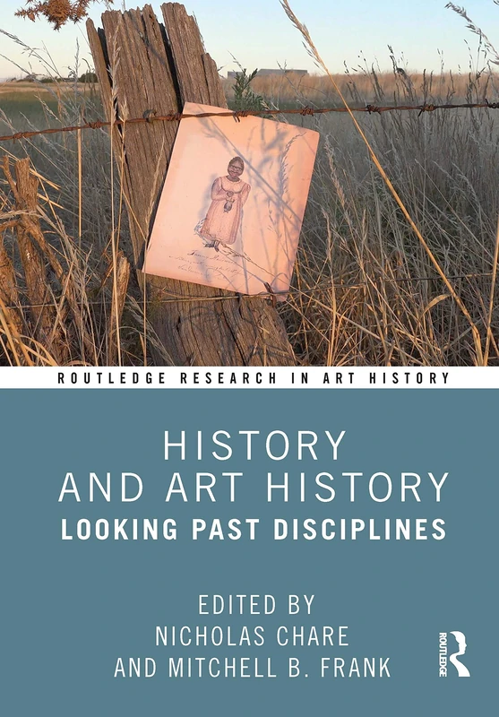 Routledge History and Art History: Looking Past Disciplines